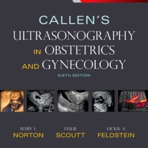 Callen’s Ultrasonography in Obstetrics and Gynecology