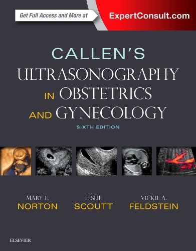 Callen’s Ultrasonography in Obstetrics and Gynecology